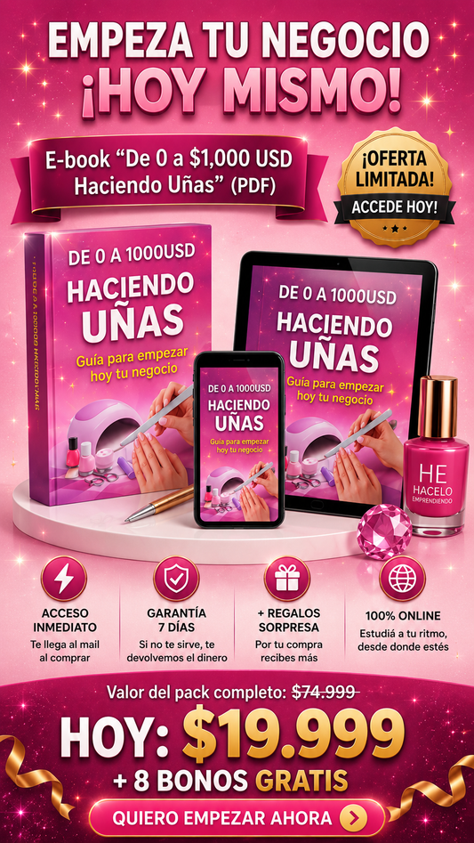 Curso De 0 a 1000 USD Haciendo Uñas + 8 Bonos Exclusivos + Asistente IA